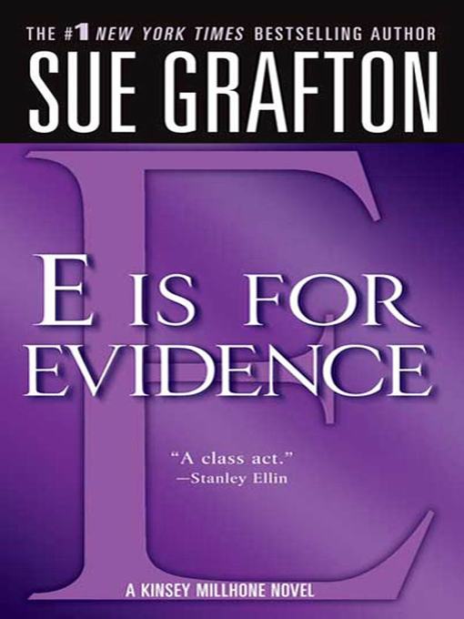 Title details for "E" is for Evidence by Sue Grafton - Wait list